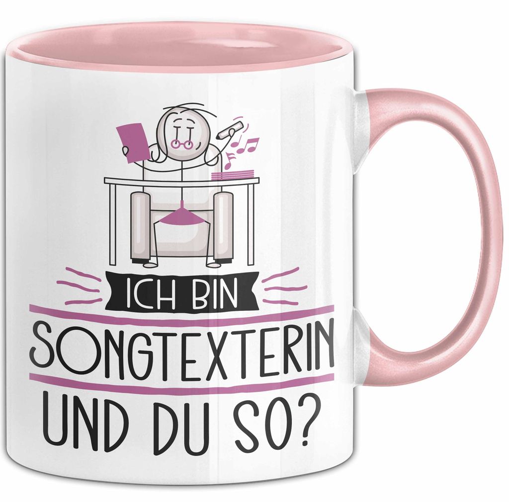 Songtexterin Tasse Geschenk Ich Bin Songtexterin Und Du So Geschenkidee Lustiger Spruch Becher (Rosa)