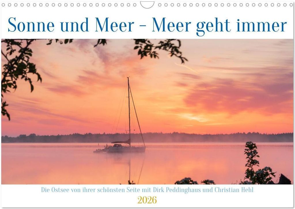 Sonne und Meer - Meer geht immer (Wandkalender 2026 DIN A3 quer), CALVENDO Monatskalender