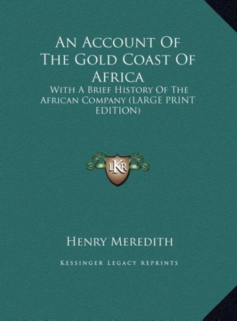 An Account Of The Gold Coast Of Africa