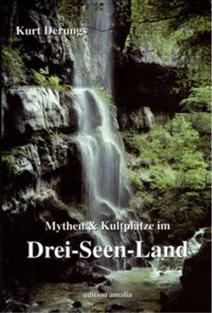 Mythen und Kultplätze im Drei-Seen-Land : Guide des lieux de culte