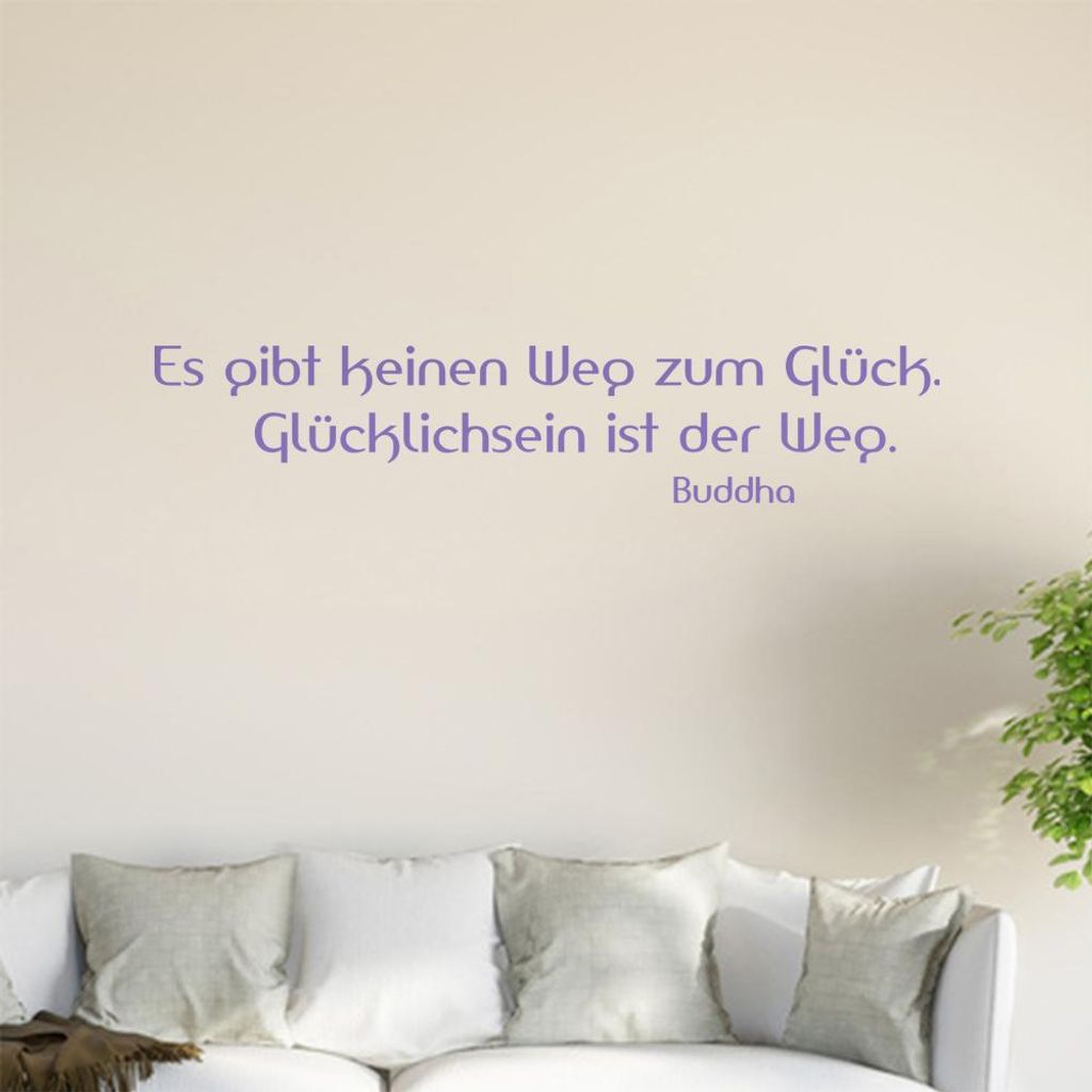 Es gibt keinen Weg zum Glück ... Wandtattoo in 6 Größen - Wandaufkleber Wall Sticker - Dekoration, Küche, Wohnzimmer, Schlafzimmer, Badezimmer