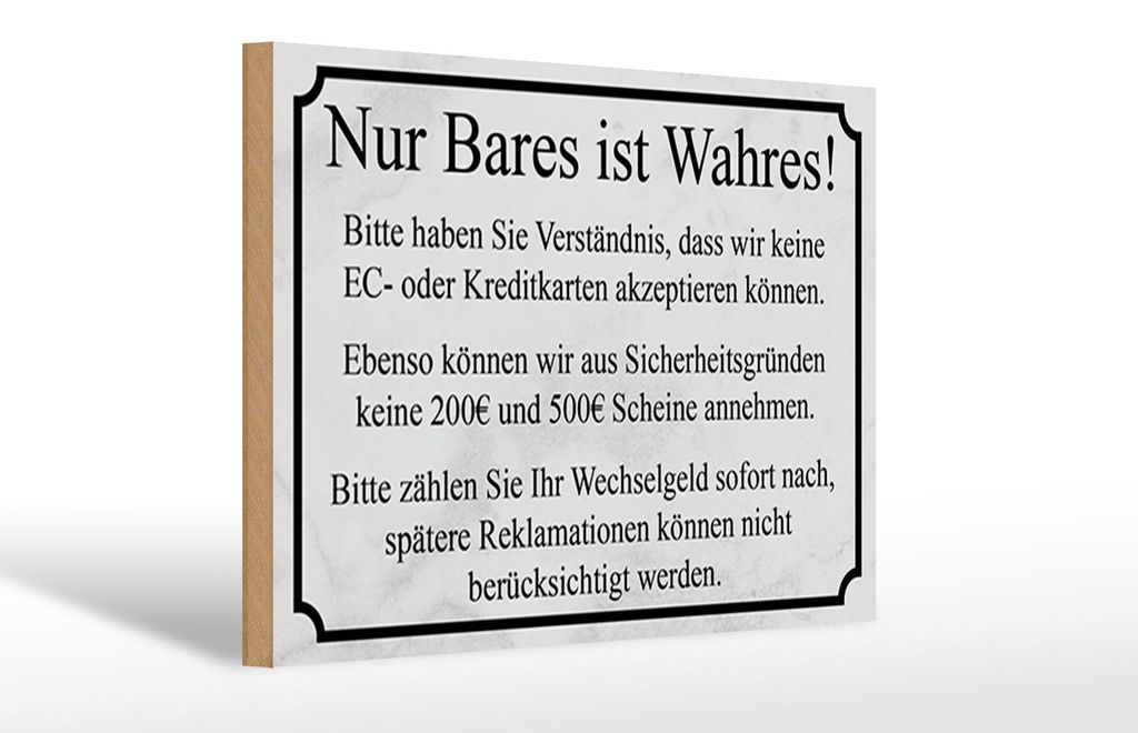 Holzschild Hinweis 30x20cm Nur Bares ist Wahres