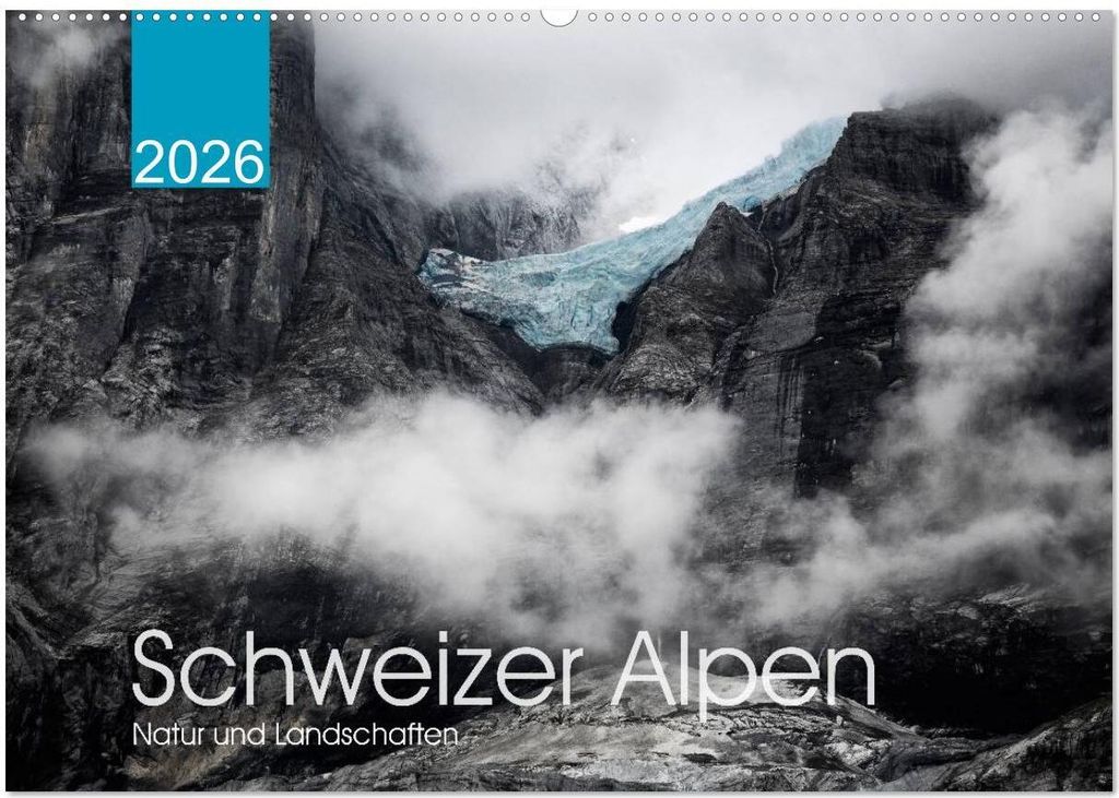Schweizer Alpen. Natur und Landschaften (Wandkalender 2026 DIN A2 quer), CALVENDO Monatskalender