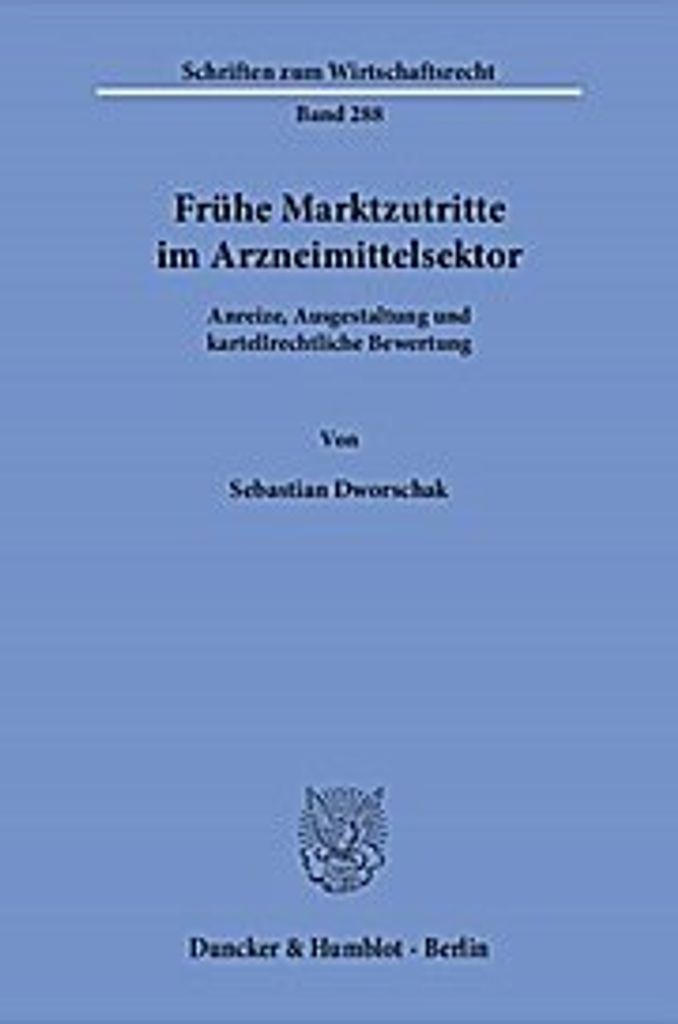 Frühe Marktzutritte im Arzneimittelsektor