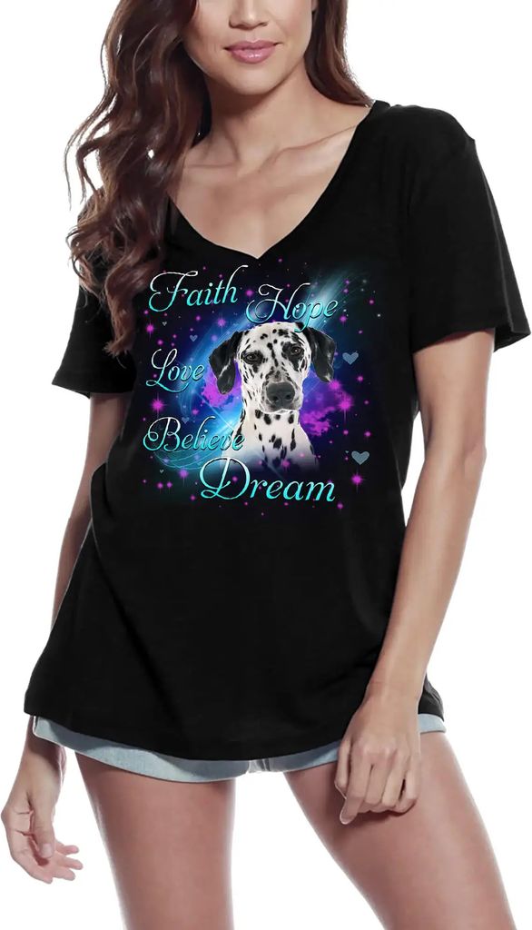 Damen Grafik T-Shirt V-Ausschnitt Glaube Hoffnung Liebe Glauben Traum - niedlich Dalmatiner Hund Pfote lustig – Faith Hope Love Believe Dream - Cute