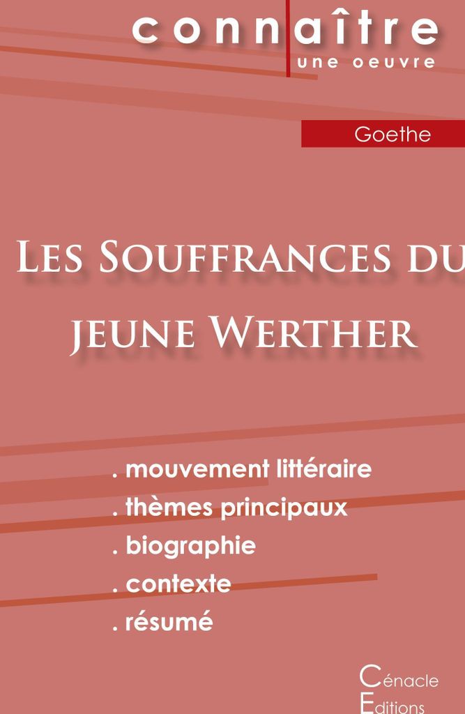 Fiche de lecture Les Souffrances du jeune Werther de Goethe (Analyse littéraire de référence et résumé complet)