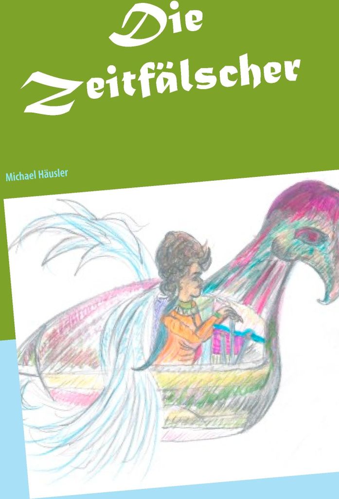 Die Zeitfälscher