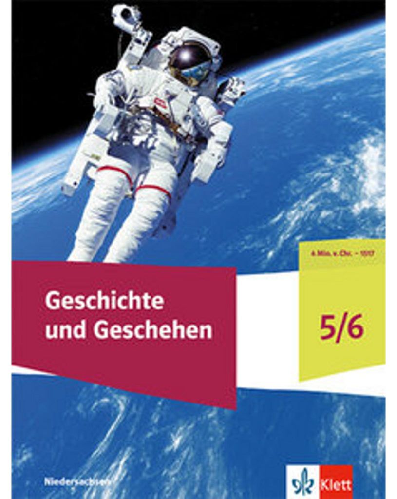 Geschichte und Geschehen 5/6. Ausgabe Niedersachsen und Bremen Gymnasium