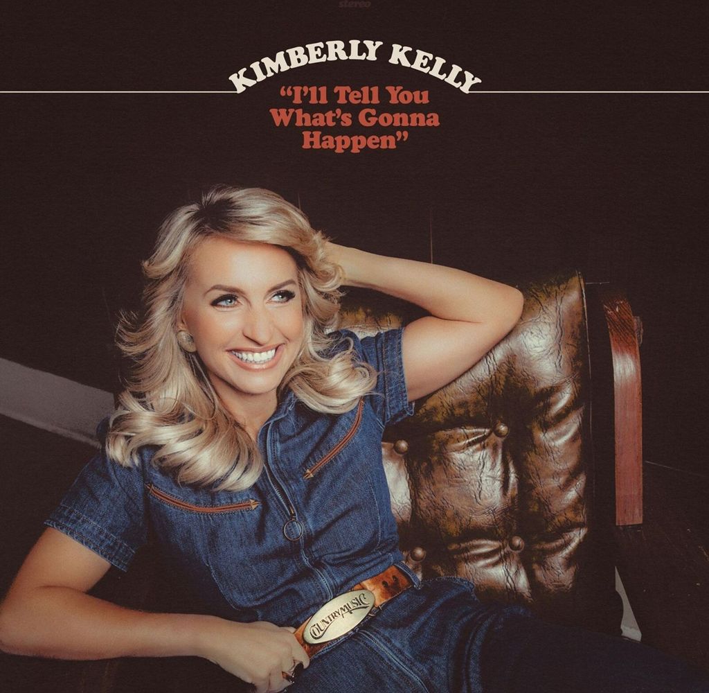 Kimberly Kelly: I'll Tell You What's Gonna Happen