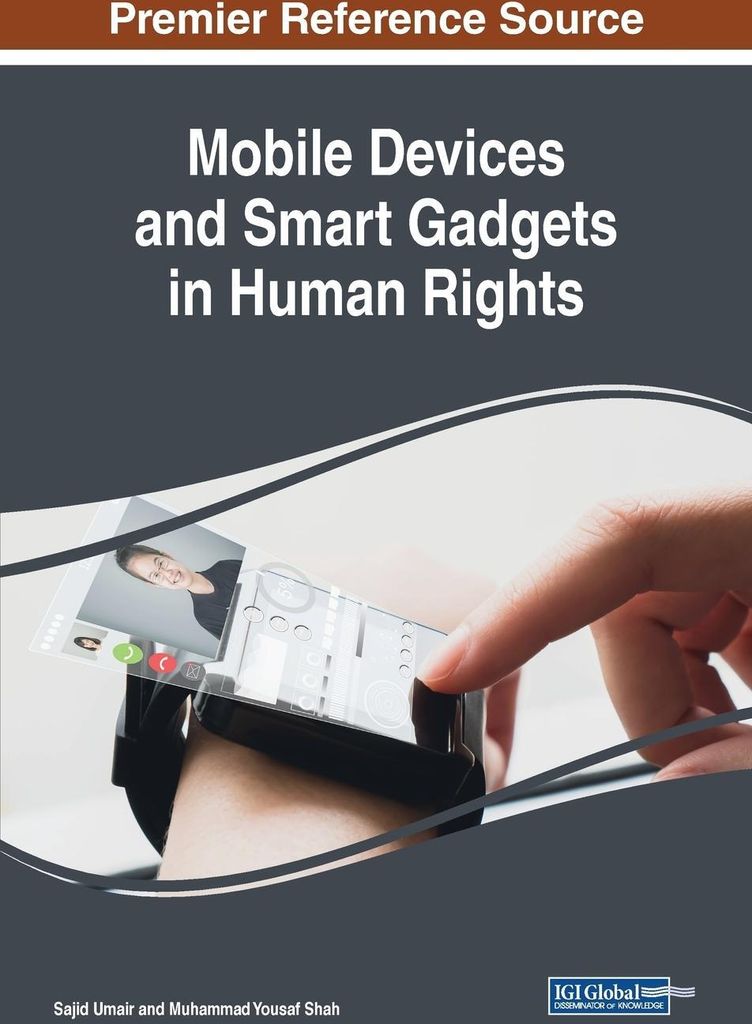 Mobile Devices and Smart Gadgets in Human Rights