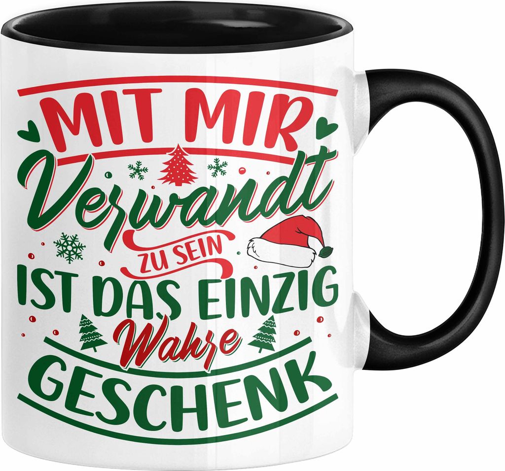 Weihnachten Tasse Geschenk Mit Mir Verwandt Zu Sein Ist Das Einzig Wahre Geschenk Familie Bruder Schwester Geschwister Humor (Schwarz)