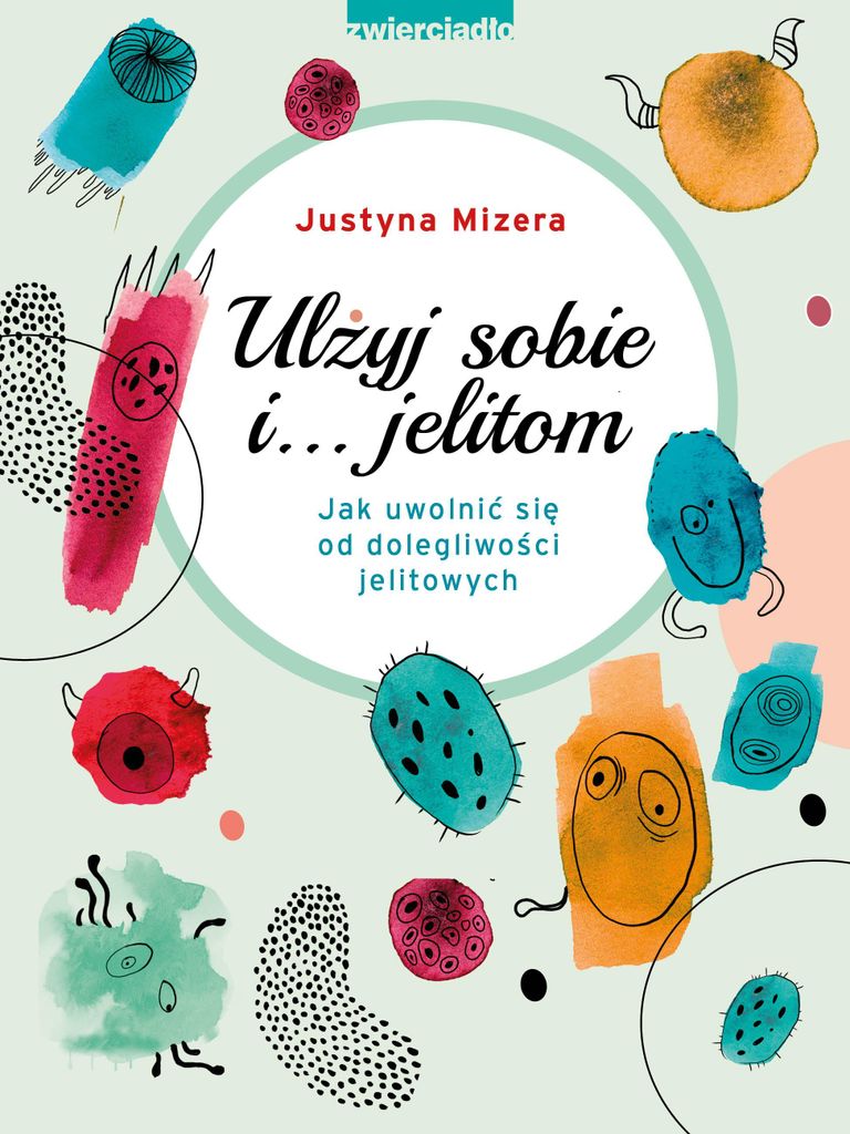 ISBN Ulżyj sobie i... jelitom Jak uwolnić się od dolegliwości jelitowych, Polski, Broszurowa okładka, 312 stron(y)