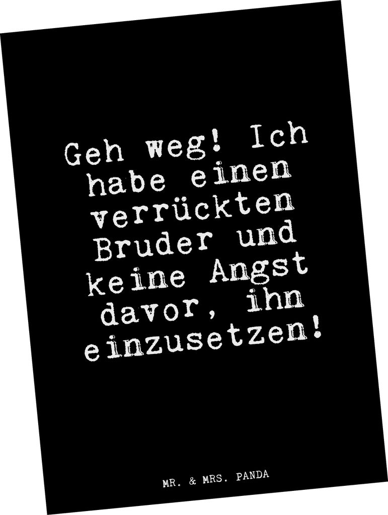 Mr. & Mrs. Panda Postkarte Geh weg! Ich habe... - Schwarz - Geschenk, Glizer Spruch Sprüche Weisheiten Zitate Lustig Weisheit Worte, Bester Bruder...