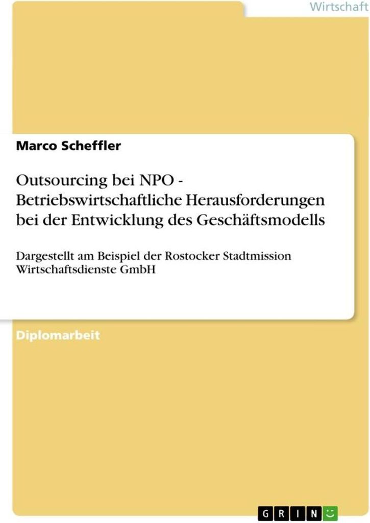 Outsourcing bei NPO - Betriebswirtschaftliche Herausforderungen bei der Entwicklung des Geschäftsmodells