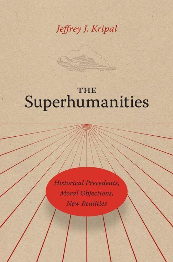 The Superhumanities