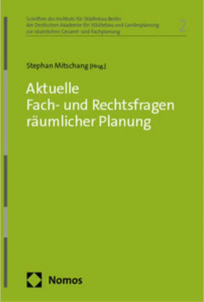 Livre de Droit : Aktuelle Fach- und Rechtsfragen räumlicher Planung