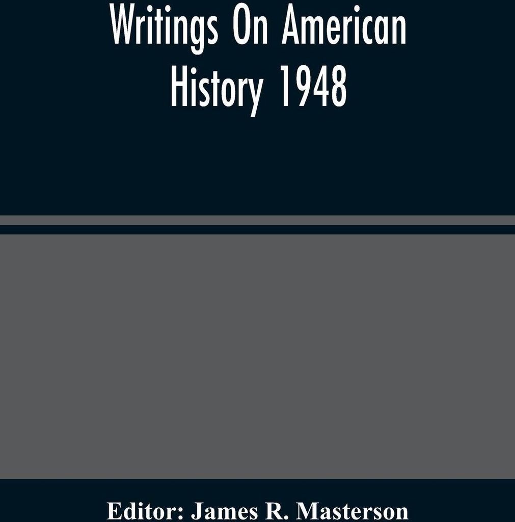 Writings On American History 1948