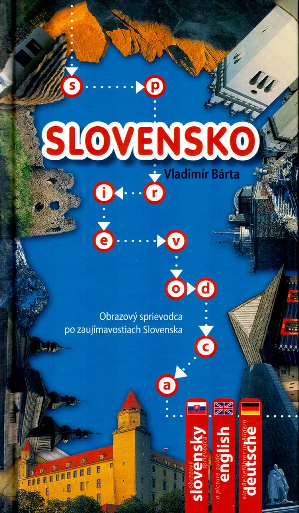 Idée Cadeau Voyage : Livre Slovensko Slovaquie par Vladimír Bárta