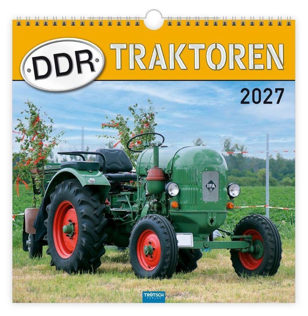 TRÖTSCH - Technikkalender DDR-Traktoren 2027