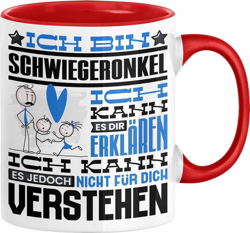 Schwiegeronkel Geschenk Kaffee-Tasse Geschenkidee für Schwiegeronkel Ich Bin Schwiegeronkel Ich Kann Es Dir Erklären Jedoch Nicht Für Dich Verst...