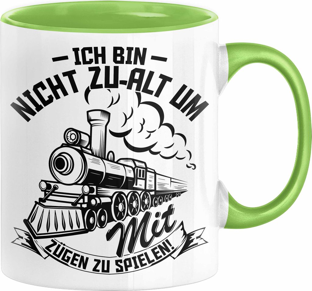 Modelleisenbahn Tasse Geschenk Ich Bin Nicht Zu Alt Um Mit Zügen Zu Spielen Eisenbahner Zugführer Geschenkidee Kaffee-Becher (Grün)