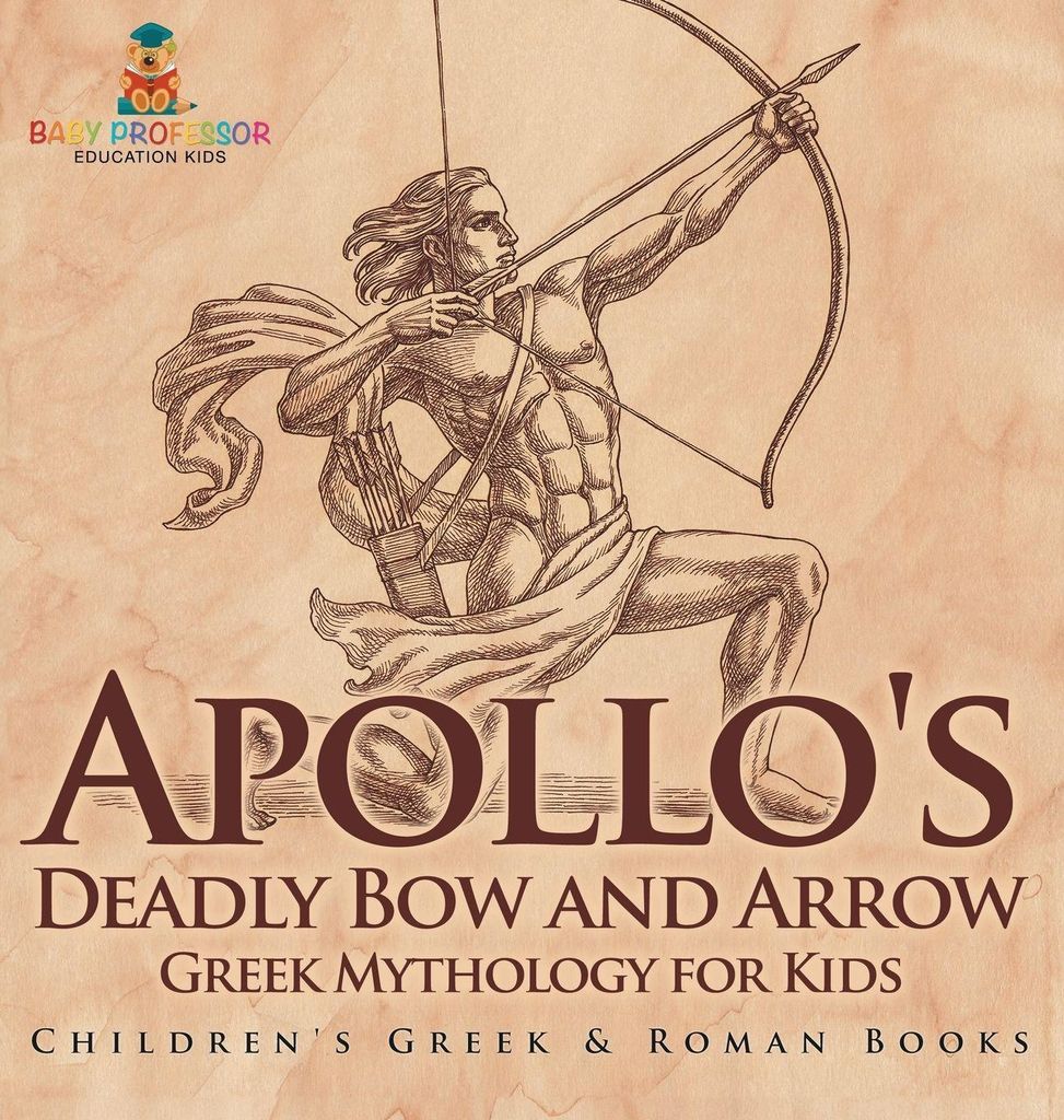 Apollo's Deadly Bow and Arrow - Greek Mythology for Kids | Children's Greek & Roman Books