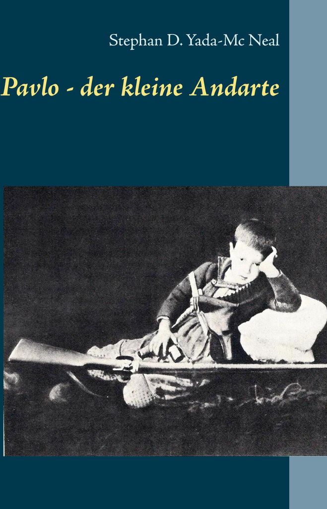 Pavlo - der kleine Andarte.by Neal, D. New .
