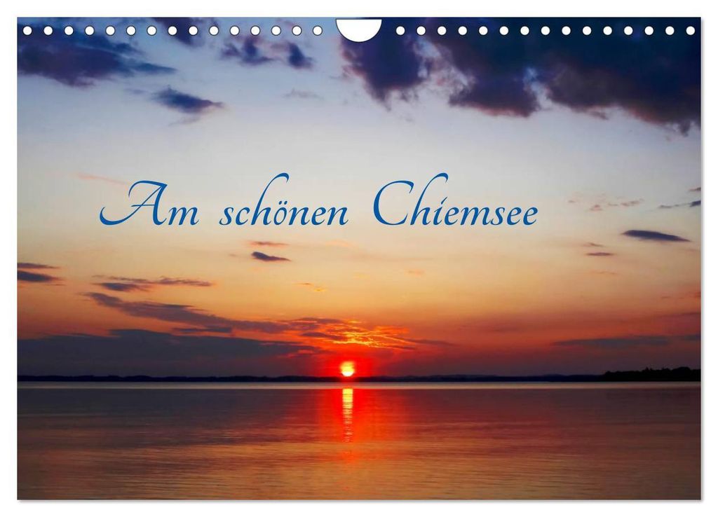 Am schönen Chiemsee (Wandkalender 2027 DIN A4 quer), CALVENDO Monatskalender
