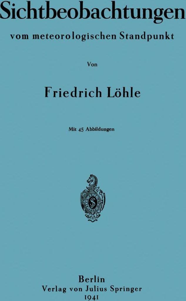 Sichtbeobachtungen vom meterologischen Standpunkt