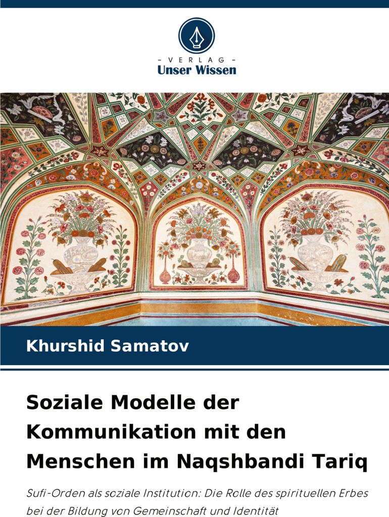 Soziale Modelle der Kommunikation mit den Menschen im Naqshbandi Tariq