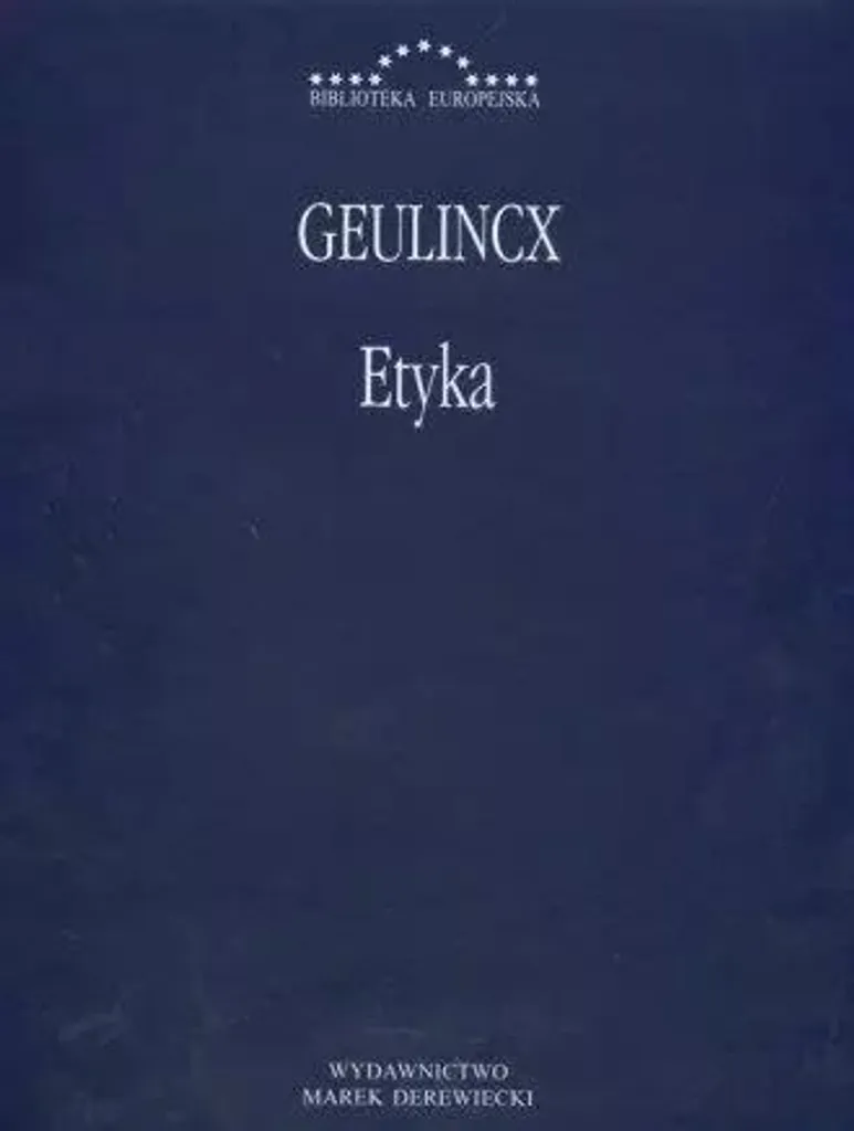 Livre de philosophie Etyka Arnold Geulincx : Édition polonaise rare