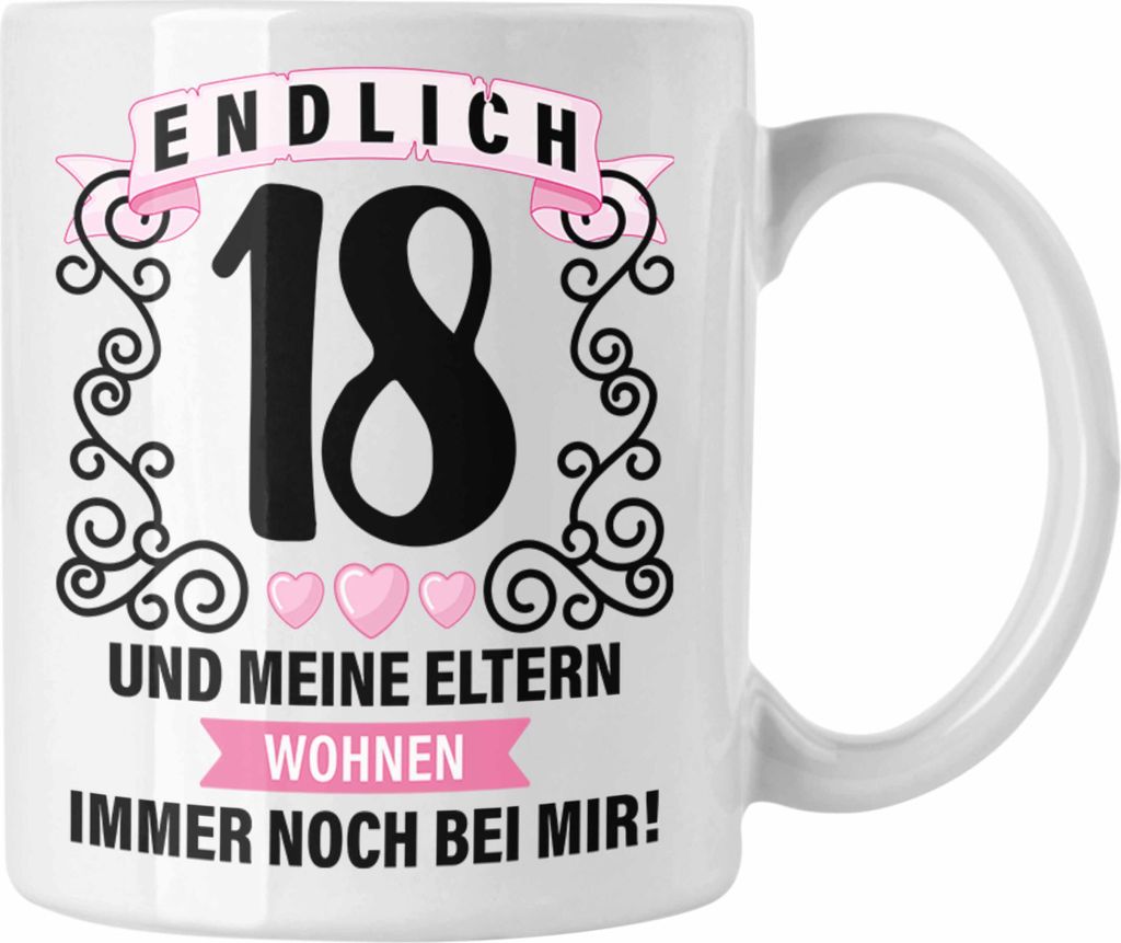 Trendation - 18er Geburtstag Tasse Geschenk Mädchen Jungen Geschenkidee Lustig Spruch 18 Geschenke Geschenkideen zum 18 Bday 18. (Weiß)