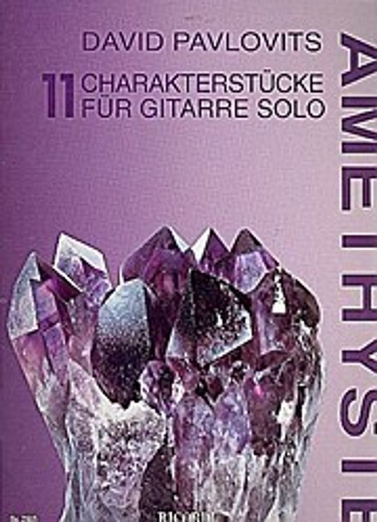 Amethyste : 11 Charakterstückefür gitarre