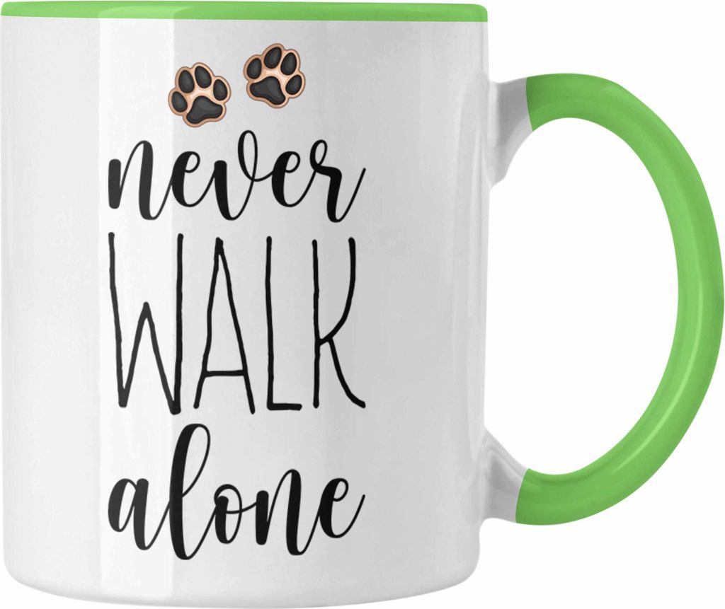 Trendation - Never Walk Alone Tasse Geschenk Hundebesitzer Frauchen Herrchen Kaffeetasse Geschenkidee (Grün)