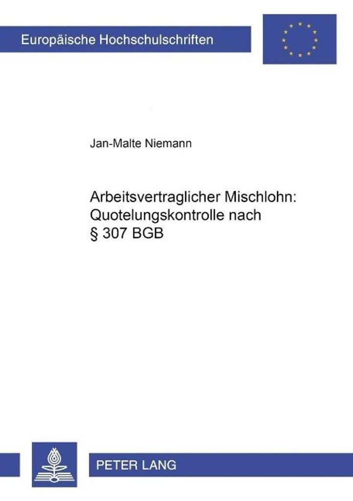 Arbeitsvertraglicher Mischlohn: Quotelungskontrolle nach § 307 BGB