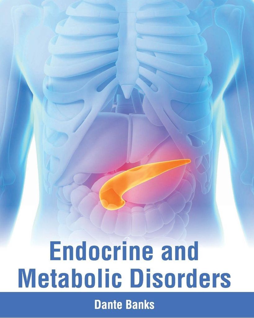 Endocrine and Metabolic Disorders