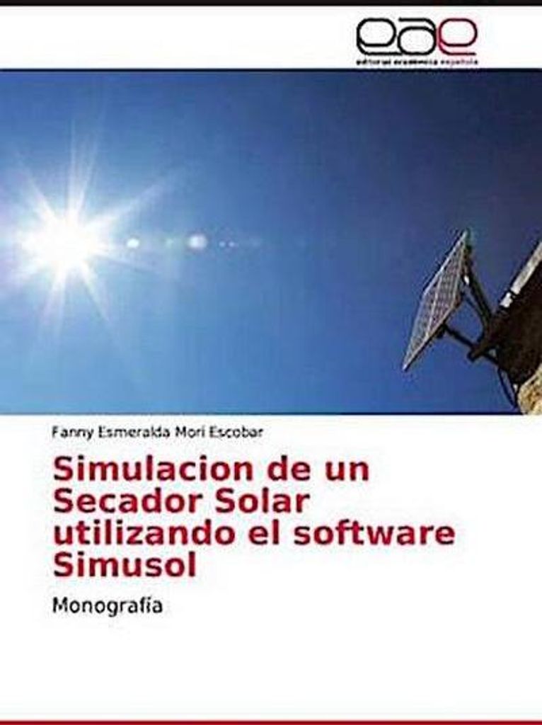 Simulacion de un Secador Solar utilizando el software Simusol
