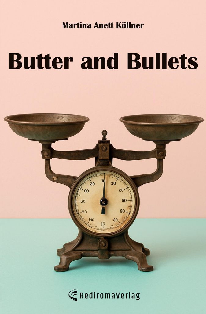 Butter and Bullets