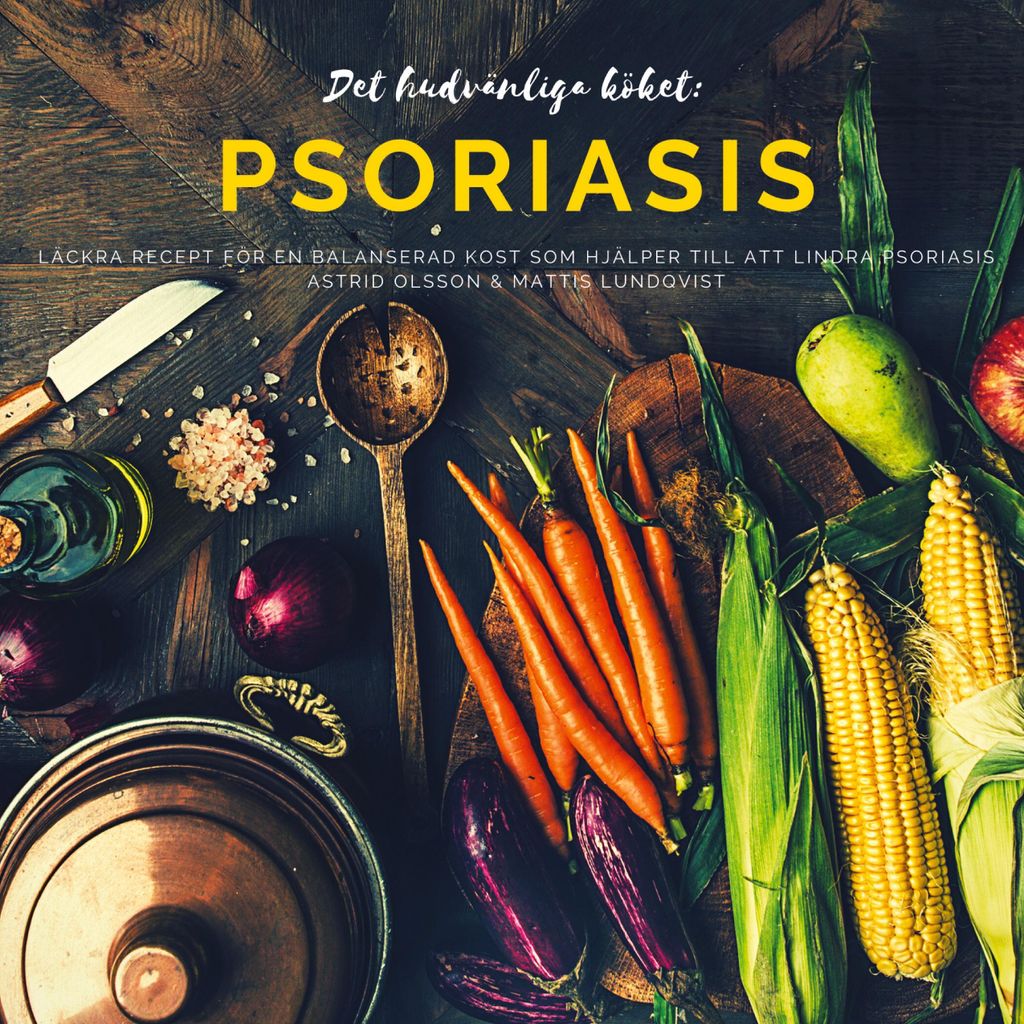 Det hudvänliga köket: psoriasis
