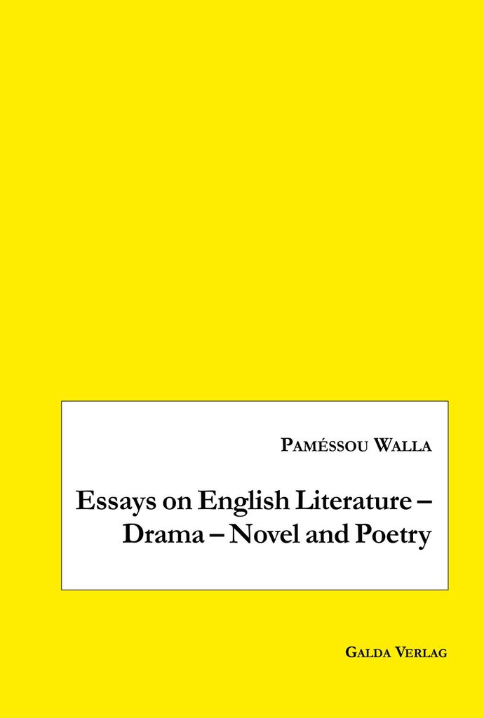 Essays zur englischen Literatur - Drama - Roman und Poesie