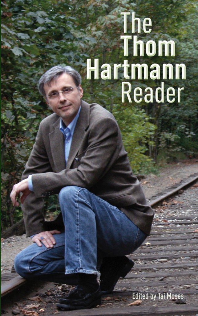 The Thom Hartmann Reader