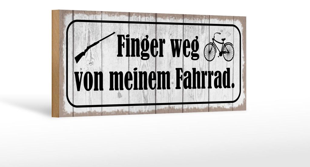 Holzschild Spruch 27x10cm Finger weg von meinem Fahrrad