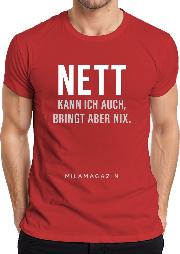 Nett kann ich auch bringt aber nix Sarkastisch Spruch Humor cool Herren T-Shirt, Rot, 3XL