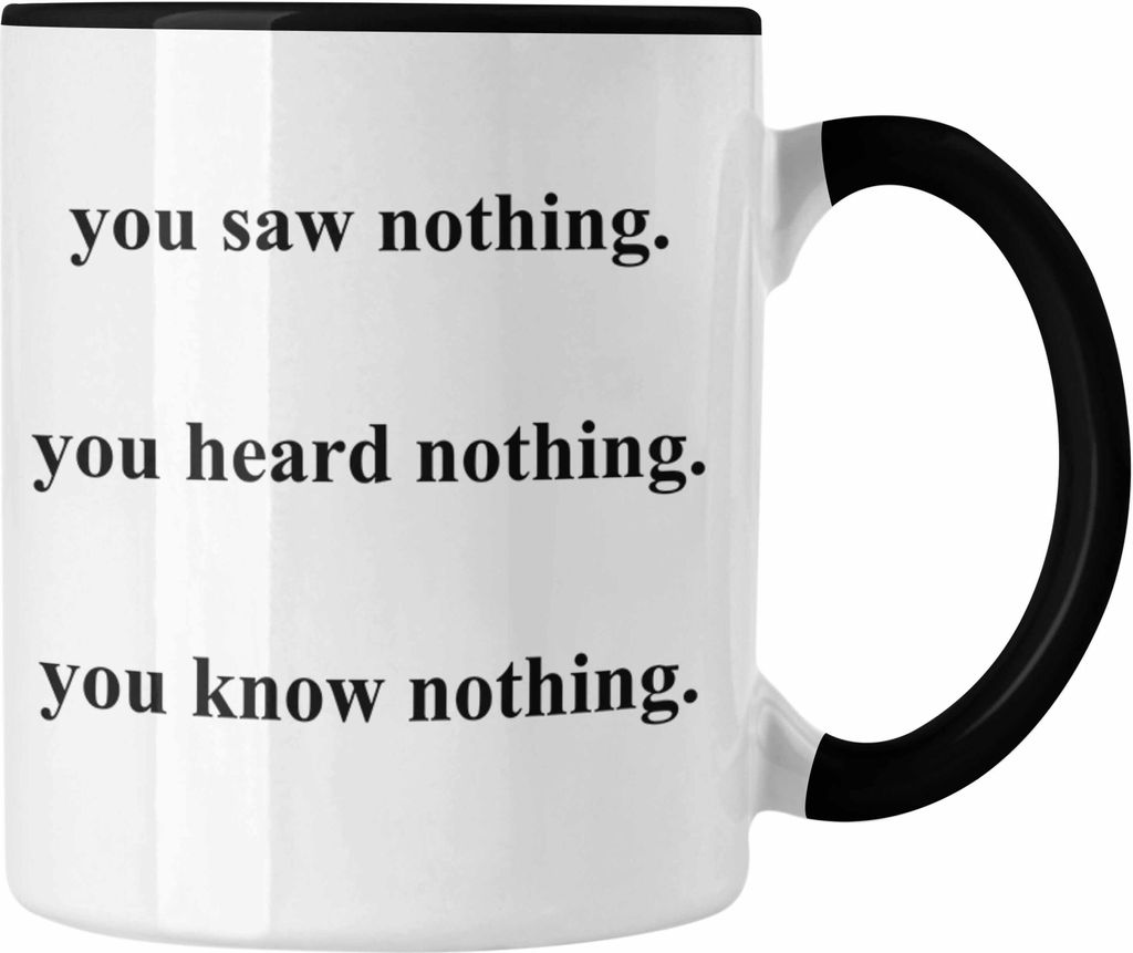 Trendation - Lustige Tasse mit Spruch für Frauen Männer Arbeit Büro Lustig Tassen Becher mit Sprüchen Kollegin Geschenk Sarkasmus Spruch (Schwarz)