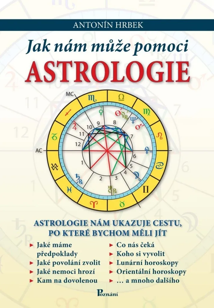 Apprendre l'astrologie livre Jak nám může pomoci astrologie Hrbek Antonín