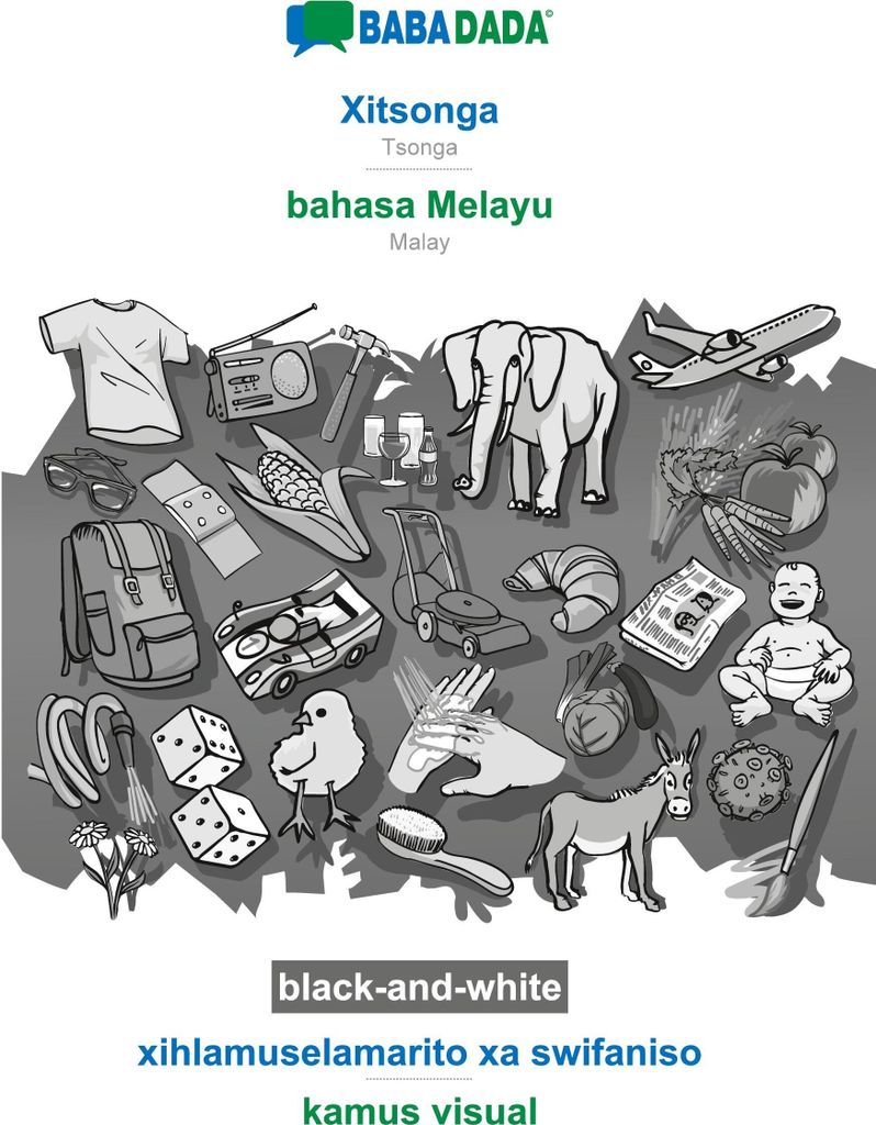 BABADADA black-and-white, Xitsonga - bahasa Melayu, xihlamuselamarito xa swifaniso - kamus visual