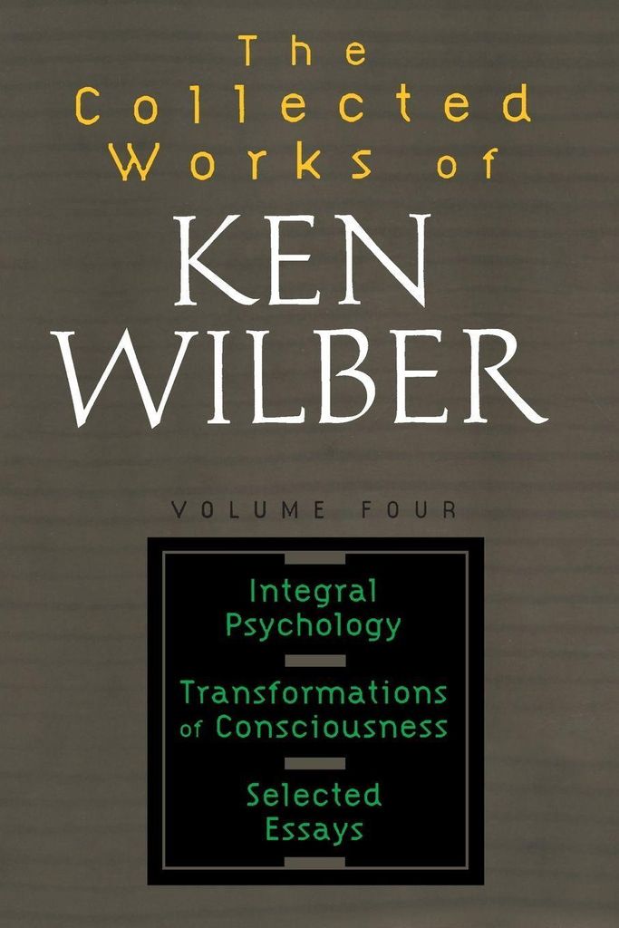 The Collected Works of Ken Wilber
