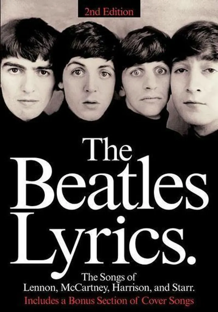 The Beatles Lyrics - 2nd Edition : Livre de Paroles Intégrales Collector