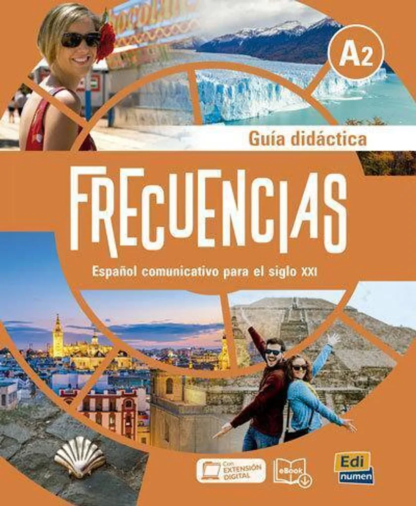 Fréquences Espagnol 21ème siècle : méthode interactive et culturelle
