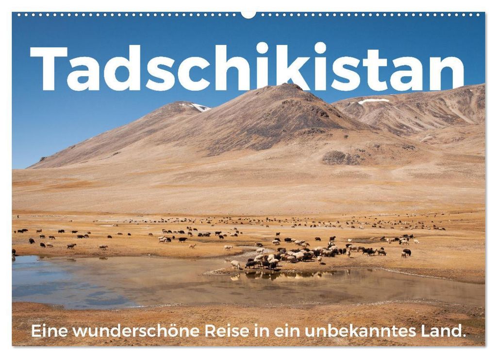 Tadschikistan - Eine wunderschöne Reise in ein unbekanntes Land. (Wandkalender 2027 DIN A2 quer), CALVENDO Monatskalender